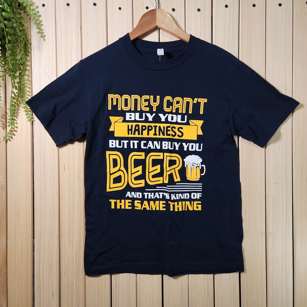 Money Cant Buy You Happiness T Shirt Black Graphic Beer Tee, Funny
